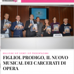 http://www.bollicinevip.com/figliol-prodigo-musical-dei-carcerati-opera/