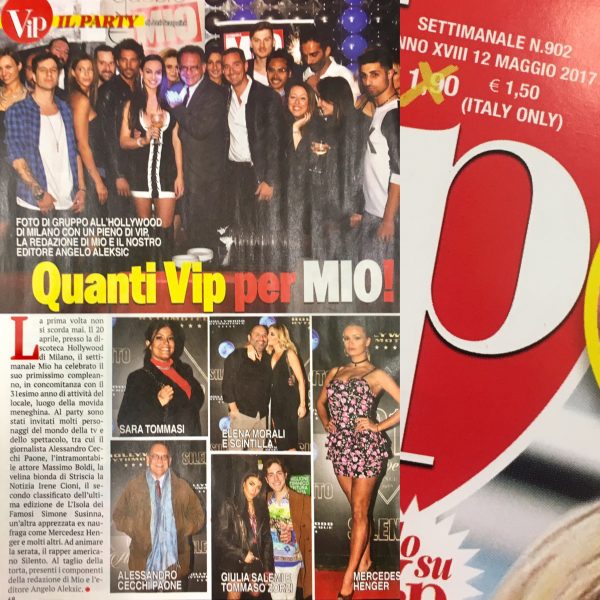 Vip #902 12 May 2017 Party Hollywood Mio Photo www.gabrieleardemagni.com