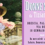 Donne nell’arte da Tiziano a Boldini – Palazzo Martinengo Brescia Dal 18 Gennaio al 7 Giugno 2020